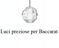 Luci preziose per Baccarat