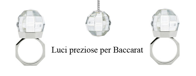 Luci preziose per Baccarat